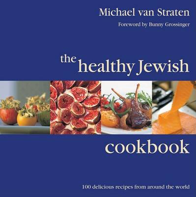 Book cover for The Healthy Jewish Cookbook