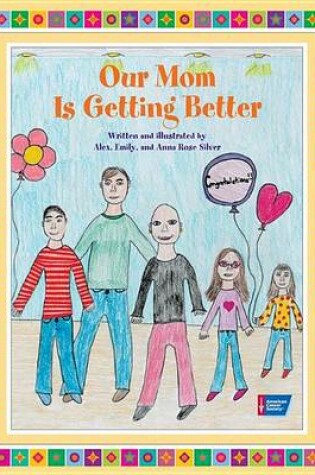 Cover of Our Mom Is Getting Better