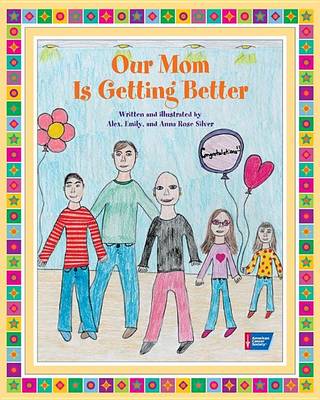 Cover of Our Mom Is Getting Better