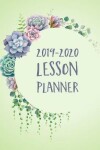 Book cover for 2019-2020 Teacher Lesson Planner