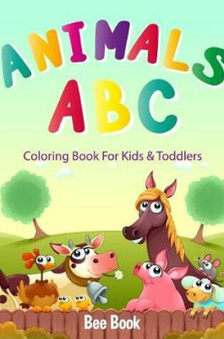 Cover of Animals ABC Coloring Book for Kids & Toddlers