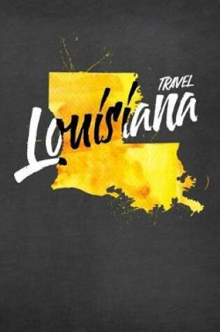 Cover of Travel Louisiana