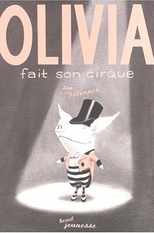 Cover of Olivia Fait Son Cirque