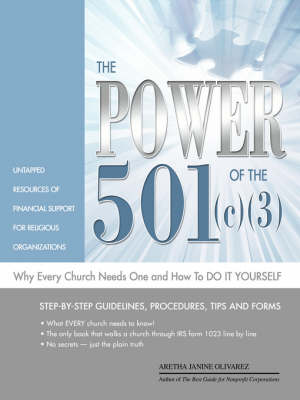 Book cover for The Power of the 501(c)(3) and Why Every Church Need One and How to Do It Yourself