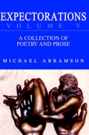 Cover of Expectorations Volume V