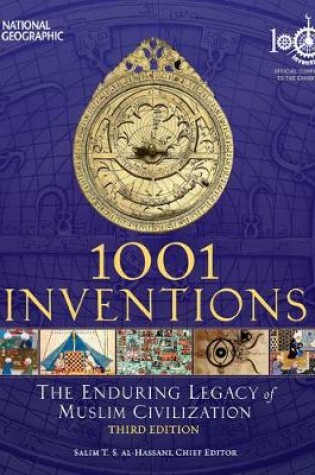 Cover of 1001 Inventions: The Enduring Legacy of Muslim Civilization
