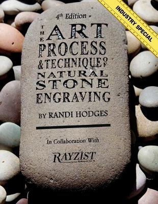 Book cover for The Art, Process and Technique of Natural Stone Engraving