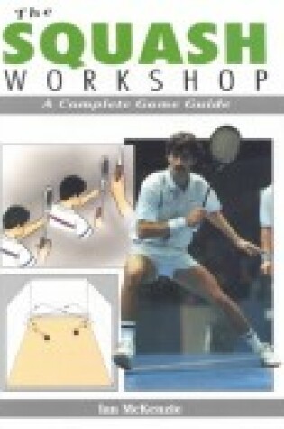 Cover of The Squash Workshop