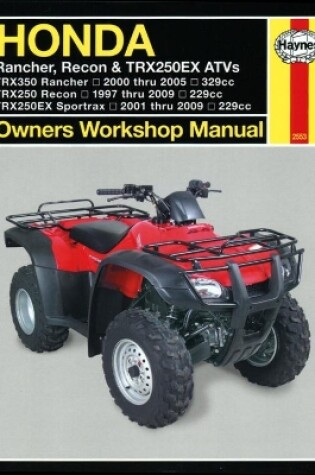 Cover of Honda Rancher, Recon & TRX250EX ATVs (97 - 09)