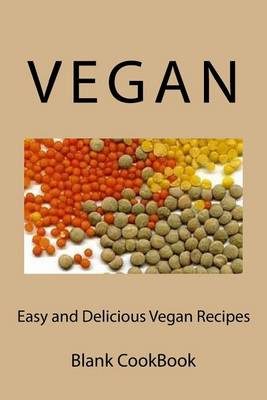 Book cover for Easy and Delicious Vegan Recipes