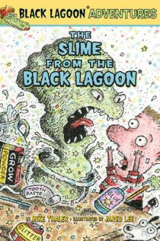 Cover of The Slime from the Black Lagoon