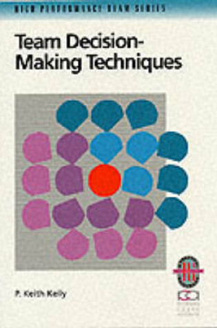 Cover of Team Decision-making Techniques