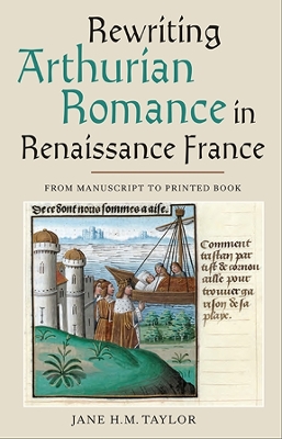 Cover of Rewriting Arthurian Romance in Renaissance France