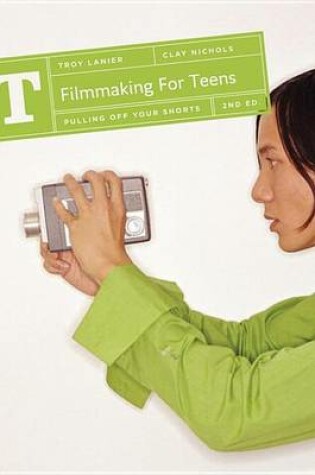 Cover of Filmmaking for Teens