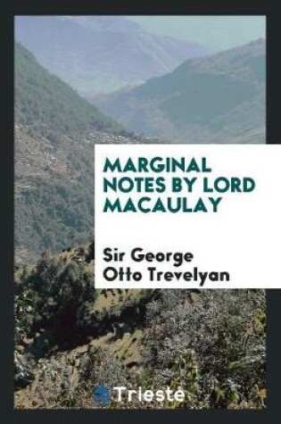 Cover of Marginal Notes by Lord Macaulay