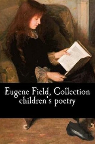 Cover of Eugene Field, Collection children's poetry