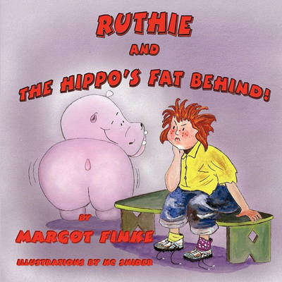 Book cover for Ruthie and the Hippo's Fat Behind