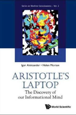 Cover of Aristotle's Laptop: The Discovery Of Our Informational Mind