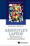 Book cover for Aristotle's Laptop: The Discovery Of Our Informational Mind