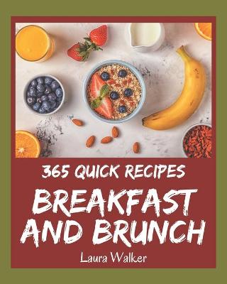Book cover for 365 Quick Breakfast and Brunch Recipes