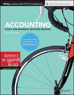 Book cover for Accounting: Tools for Business Decision Making, 6e Wileyplus (Next Generation) + Loose-Leaf