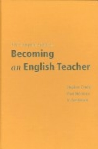 Cover of The Complete Guide to Becoming an English Teacher