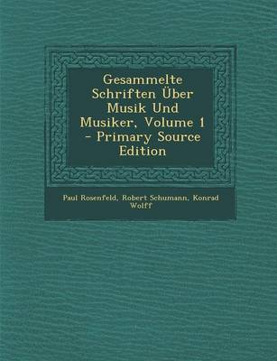 Book cover for Gesammelte Schriften Uber Musik Und Musiker, Volume 1