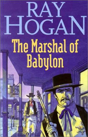 Book cover for The Marshal of Babylon