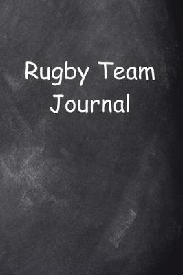 Book cover for Rugby Team Journal Chalkboard Design