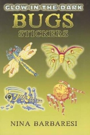 Cover of Glow-In-The-Dark Bugs Stickers