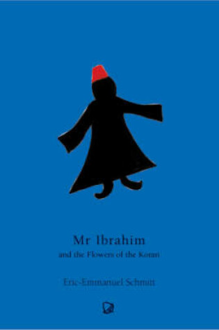 Cover of Mr. Ibrahim and the Flowers of the Koran