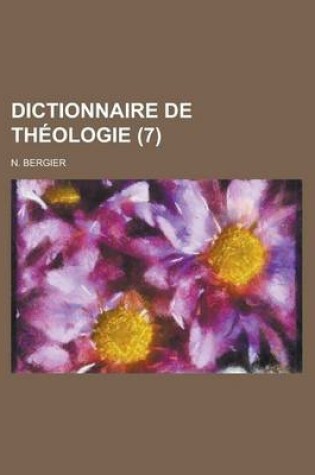 Cover of Dictionnaire de Theologie (7 )