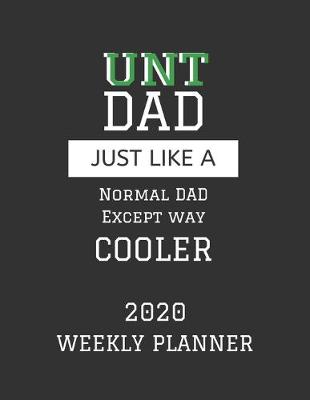 Book cover for UNT Dad Weekly Planner 2020