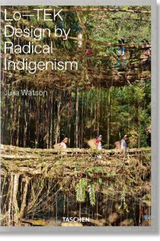 Cover of Julia Watson. Lo-TEK. Design by Radical Indigenism