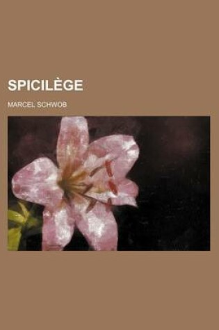 Cover of Spicilege