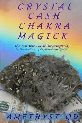 Book cover for Crystal Cash Chakra Magick