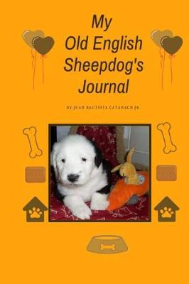 Book cover for My Old English Sheepdog's Journal