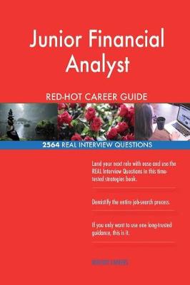 Book cover for Junior Financial Analyst Red-Hot Career Guide; 2564 Real Interview Questions