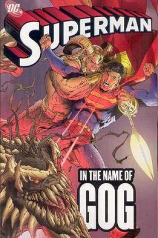 Cover of Superman In The Name Of Gog TP