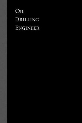 Cover of Oil Drilling Engineer