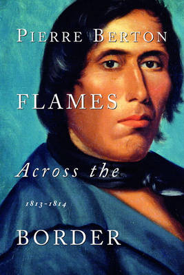 Book cover for Flames across the Border: 1813-1814