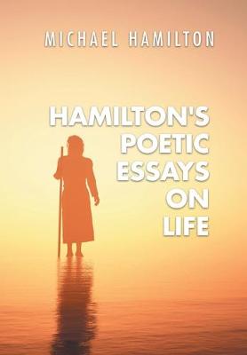 Book cover for Hamilton's Poetic Essays On Life