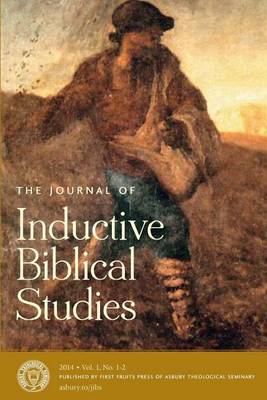 Cover of The Journal of Inductive Biblical Studies 2014 Vol. 1