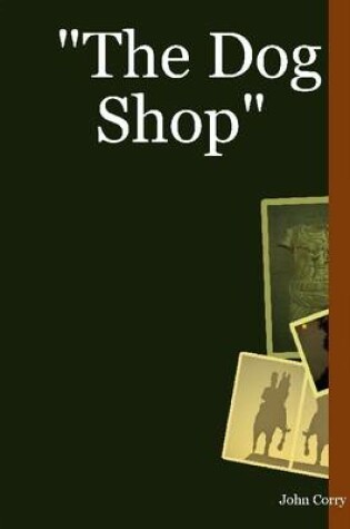 Cover of "The Dog Shop"