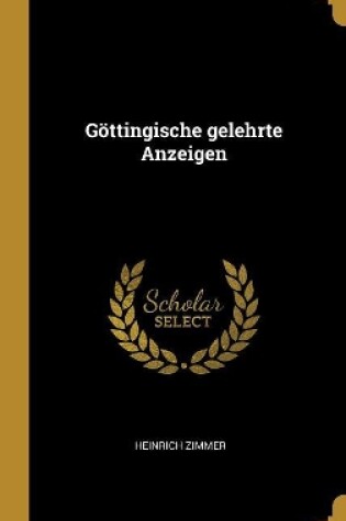 Cover of Göttingische gelehrte Anzeigen