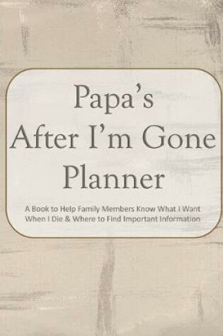 Cover of Papa's After I'm Gone Planner
