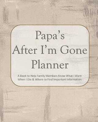Book cover for Papa's After I'm Gone Planner