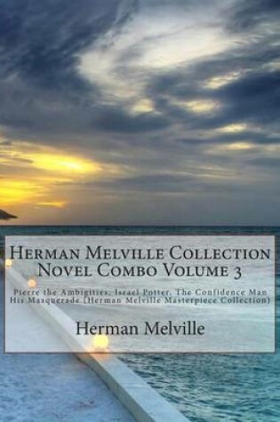 Cover of Herman Melville Collection Novel Combo Volume 3