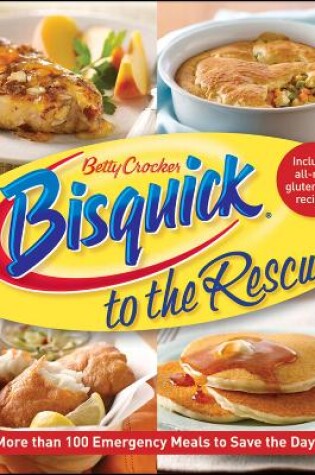 Cover of Bisquick to the Rescue