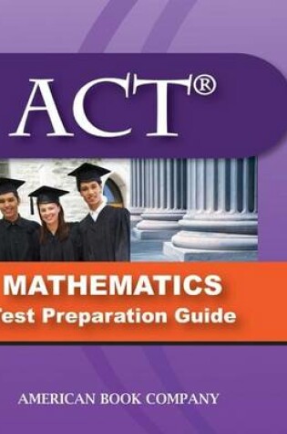 Cover of ACT Mathematics Test Preparation Guide